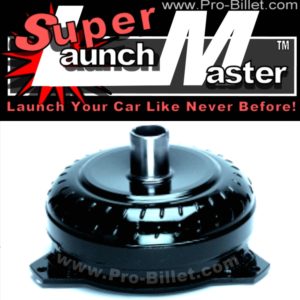 Pro-Billet Supercharger Launch Master GM stall speed torque converters