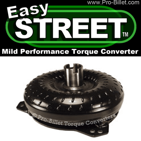 Pro-Billet Easy Street Mild Performance Stall Speed Torque Converter GM TH350 TH400